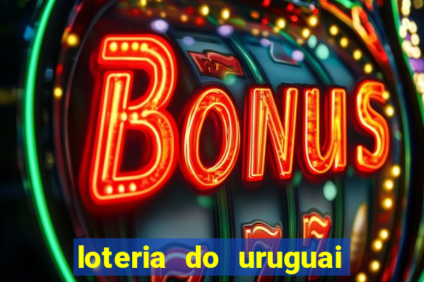 loteria do uruguai 21 horas